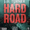 Omondi UG Krimis & Thriller·Spionagethriller|Krimis & Thriller·Politthriller*Hard Road - Ein Jon Reznick-Thriller von J.B. Turner