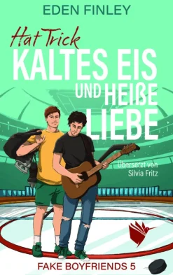 Second Chances Verlag Sports Romance*Hat Trick - Kaltes Eis und heiße Liebe
