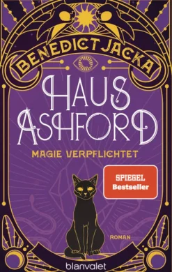 Haus Ashford - Magie verpflichtet*Blanvalet Taschenbuchverl New