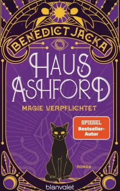Penguin Random House Urban Fantasy|Fantasy*Haus Ashford - Magie verpflichtet
