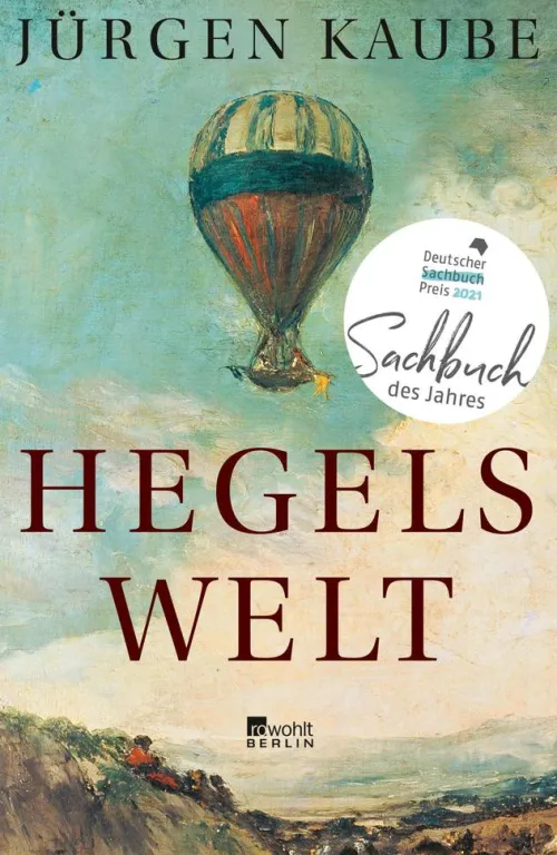 Rowohlt Verlag GmbH Geschichte & Politik-Hegels Welt