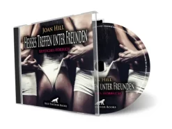blue panther books Romane·Erotische Romane-Heißes Treffen unter Freunden | Erotik Audio Story | Erotisches Hörbuch Audio-CD, Audio-CD