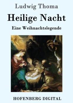 Hofenberg Gedichte & Drama*Heilige Nacht