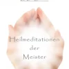 BookRix Spiritualität-Heilmeditationen der Meister