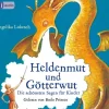 cbj audio Kinder- & Jugendbücher·Märchen & Sagen*Heldenmut und Götterwut