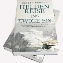 Quadriga Geschichte|Geschichte*Heldenreise ins ewige Eis