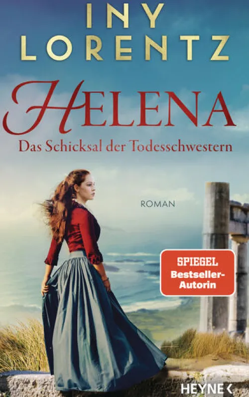 Helena. Das Schicksal der Todesschwestern*Heyne Verlag Online