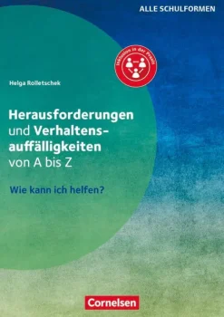 Cornelsen Vlg Scriptor Didaktik-Herausforderungen und Verhaltensauffälligkeiten von A-Z