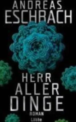 Herr aller Dinge*Bastei Lübbe