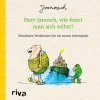 riva Verlag Nach Zielgruppen|Weisheiten-Herr Janosch, wie feiert man sich selbst?