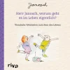 riva Verlag Weisheiten|Geburtstag*Herr Janosch, worum geht es im Leben eigentlich?
