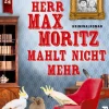 Piper ebooks Humor & Satire-Herr Max Moritz mahlt nicht mehr
