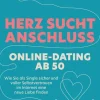 MVG Moderne Vlgs. Ges. Beziehungen & Sexualität*Herz sucht Anschluss - Online-Dating ab 50