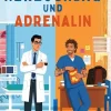 Herzschlag Und Adrenalin (Die Ärzte vom St. Jude, #1)*C.G. Macington