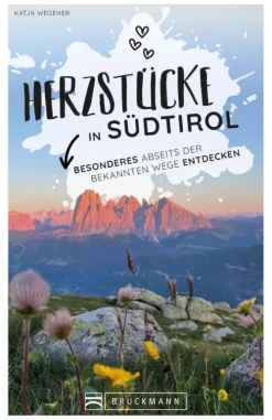 Bruckmann Verlag Hotel- & Restaurantführer*Herzstücke in Südtirol