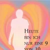 Heute bin ich nur eine 9 von 10*Ashera Verlag Clearance