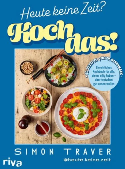 riva Verlag Vegetarisch-Heute keine Zeit? Koch das!