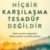 Destek Yayinevi Türkische Bücher-Hicbir Karsilasma Tesadüf Degildir