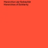 Wirklichkeit Books Politik & Arbeit*Hierarchien der Solidarität