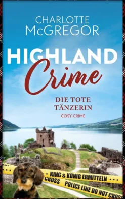 via tolino media Humor-Highland Crime - Die tote Tänzerin