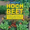 Hochbeet - einfach gärtnern und ertragreich ernten*Bassermann, Edition Best