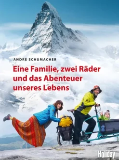 Gräfe und Unzer eBook Camping-HOLIDAY Reisebuch: Eine Familie, zwei Räder und das Abenteuer unseres Lebens