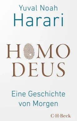 C.H. Beck Sachbücher|Naturwissenschaften & Technik*Homo Deus