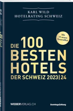Weber Verlag Thun Hotel- & Restaurantführer*Hotelrating Schweiz 2023/24