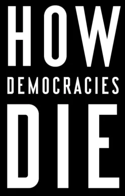 How Democracies Die*Random House LLC US Sale