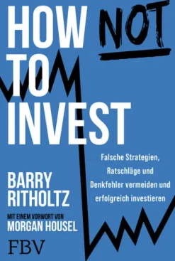 Finanzbuch Verlag Geld & Finanzen-How not to invest