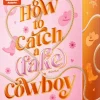Blanvalet Verlag Romantic Comedy*How to Catch a (Fake) Cowboy