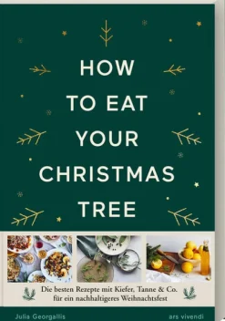 Ars Vivendi Weihnachten Kochen & Backen-How to eat your christmas tree