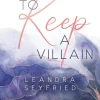 How to Keep a Villain (Chicago Love 2)*Cove Story Discount