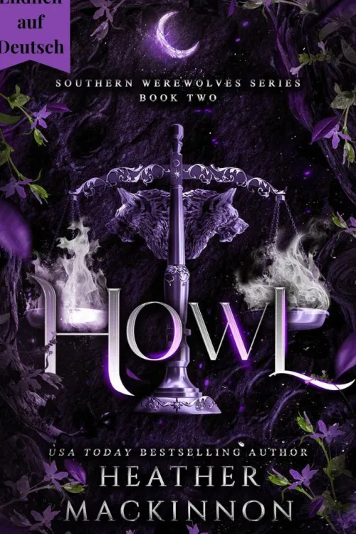 Heather MacKinnon Vampirromane*Howl (Endlich auf Deutsch!)