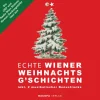 Bacopa Romane·Märchen & Sagen*Hörbuch. Die ORF und Radio Wien Stimme Roman Danksagmüller liest aus Echte Wiener Weihnachtsg`schich