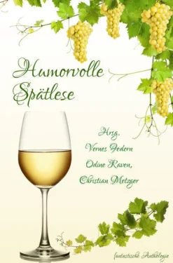 Shadodex-Verlag Kurzgeschichten & Anthologien*Humorvolle Spätlese