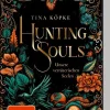 Hunting Souls (Romantasy-Dilogie, Bd. 1)*Coppenrath Discount