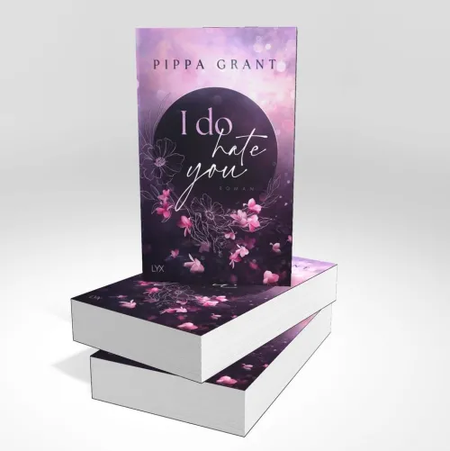 LYX Die Reichen, Berühmten Und Mächtigen*I Do Hate You