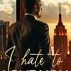 dp DIGITAL PUBLISHERS GmbH New Adult|Romantic Suspense*I hate to love you | Eine spicy Enemies to lovers Boss Romance