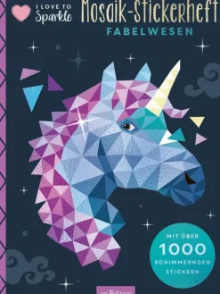 I Love to Sparkle - Mosaik-Stickerheft Fabelwesen*Ars Edition GmbH Sale