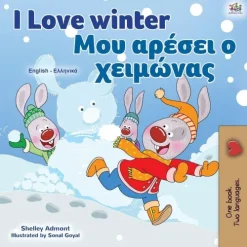 I Love Winter (English Greek Bilingual Children's Book)*KidKiddos Books Ltd. Clearance
