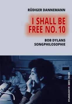 Bertz + Fischer Musik, Film, Theater|Musikwissenschaft*I Shall Be Free No. 10