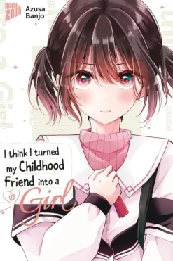 Manga Cult Erotik|Boys Love - Yaoi-I think I turned my Childhood Friend into a Girl 07