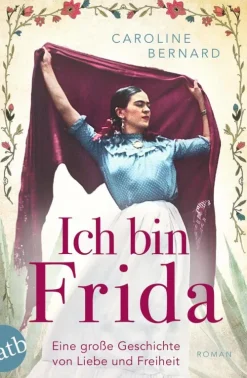 Aufbau Digital Romanhafte Biografien|Musik, Film & Kunst-Ich bin Frida