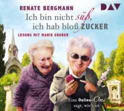 Ich bin nicht süß, ich hab bloß Zucker*Der Audio Verlag GmbH Best