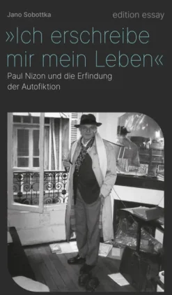 Edition Text + Kritik Sprachwissenschaften-Ich erschreibe mir mein Leben