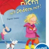 Loewe Verlag Bilderbücher*Ich geh doch nicht mit Jedem mit! (Starke Kinder, glückliche Eltern)
