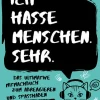 Ich hasse Menschen. Sehr. - Das ultimative Mitmachbuch zum Abreagieren und Spaßhaben für Teenager*riva Verlag Online