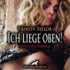 Springer, Berlin Romane·Erotische Romane*Ich liege oben! Erotik Audio Story | Erotisches Hörbuch Audio-CD, Audio-CD