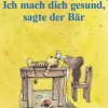 Kinder Janosch film & medien Bilderbücher-Ich mach dich gesund, sagte der Bär